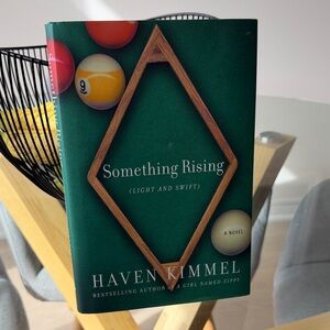 Something Rising (Light and Swift) by Haven Kimmel